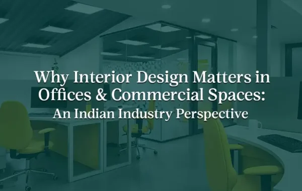 office and commercial interior design India
